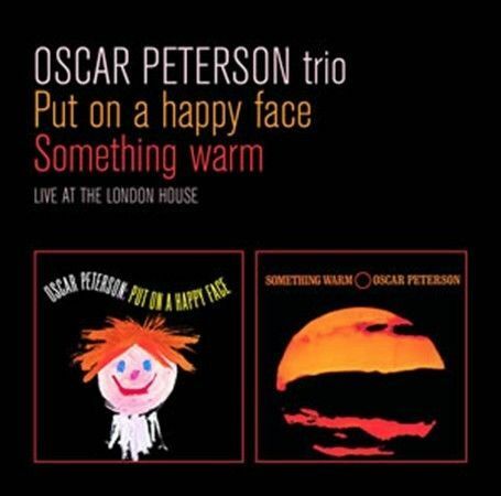 Oscar Peterson - Put on a Happy Face / Something Warm [New CD]