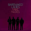 Barenaked Ladies - Fake Nudes [New Vinyl] Canada - Import