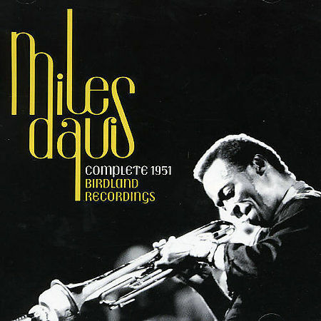 MILES DAVIS - COMPLETE 1951 BIRDLAND RECORDINGS [REMASTER] NEW CD