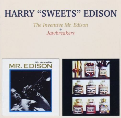 Harry "Sweets" Ediso - Inventive Mr. Edison + Jawbreakers [New CD]