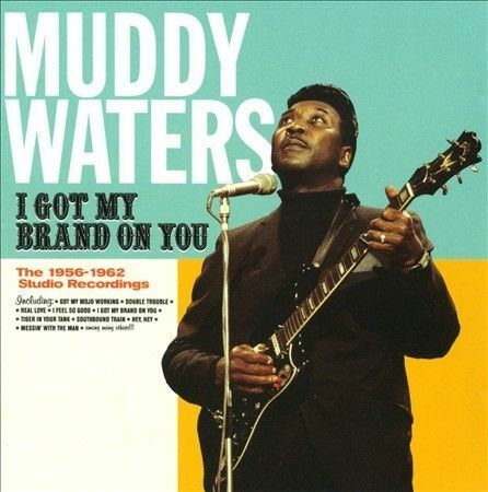 Muddy Waters - I Got My Brand on You [New CD] Rmst