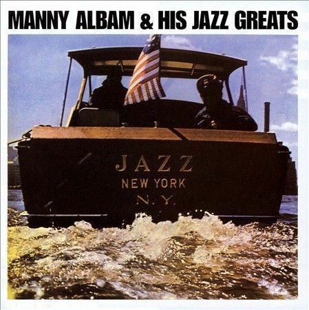 Jazz New York by Manny Albam & His Jazz Greats: New