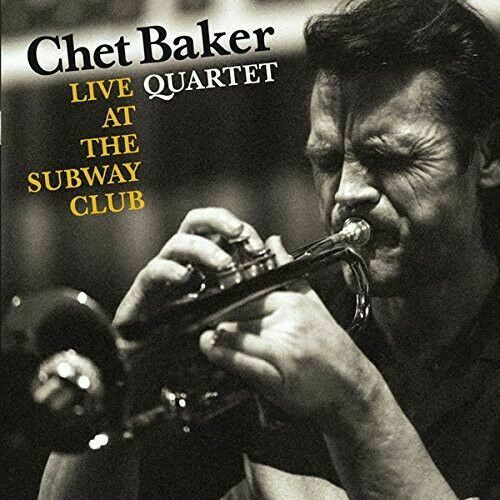 Chet Baker - Live at the Subway Club [New CD] Spain - Import