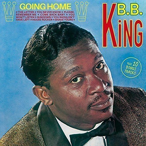 B.B. King - Going Home + 10 Bonus Tracks [New CD] Bonus Tracks, Spain - Import