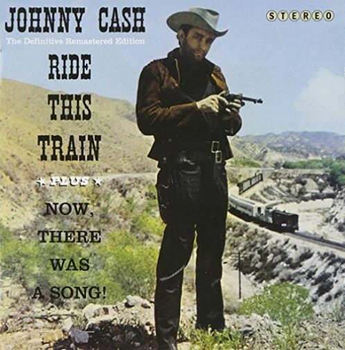 Johnny Cash - Ride This Train/Now There Was a Song! [New CD] Spain - Import