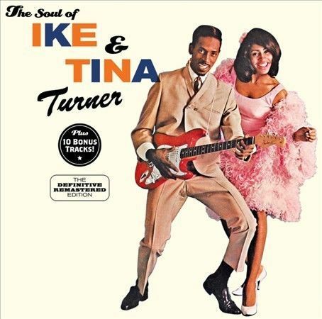 IKE & TINA TURNER - SOUL OF IKE & TINA TURNER [BONUS TRACKS] NEW CD