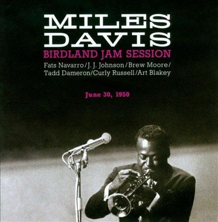 MILES DAVIS - BIRDLAND JAM SESSION NEW CD