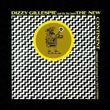 DIZZY GILLESPIE - NEW CONTINENT [BONUS TRACKS] [REMASTERED] NEW CD