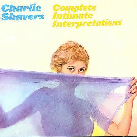 Charlie Shavers - Complete Intimate Interpretations [CD New]