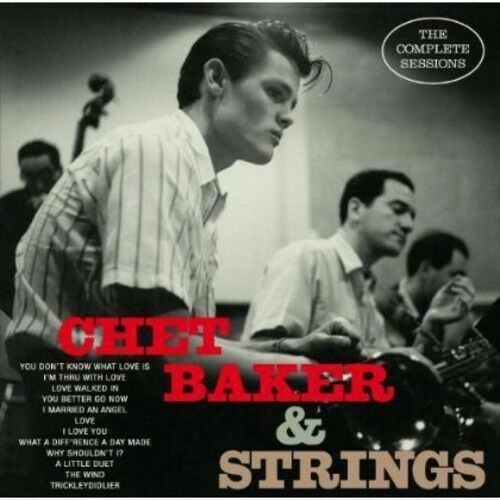 Chet Baker, Chet Baker & Strings - Complete Sessions [New CD] Spain - Import