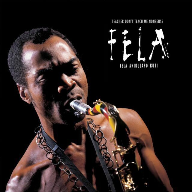 Fela Kuti - Teacher Don't Teach Me Nonsense [Vinyl New]