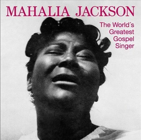 Mahalia Jackson - World's Greatest Gospel Singer [New CD]