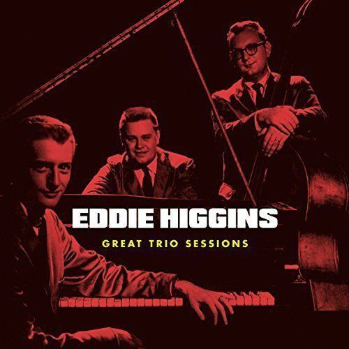 Eddie Higgins - Great Trio Sessions + 4 Bonus Tracks [New CD] Spain -