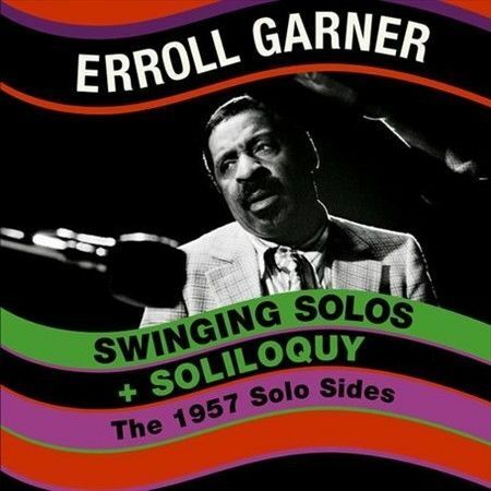 Erroll Garner - Swinging Solos / Soliloquy [New CD]