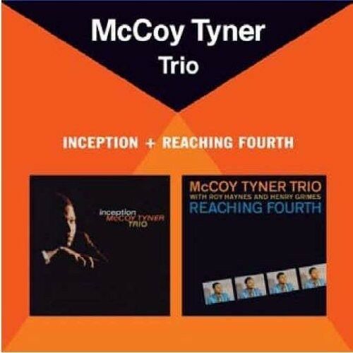Mccoy Tyner - Inception + Reaching Fourth [CD New]