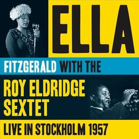 Ella Fitzgerald - Live in Stockholm 1957 [New CD]