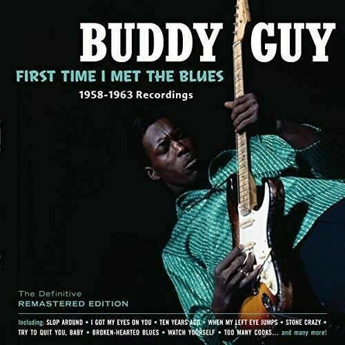 Buddy Guy - First Time I Met the Blues [New CD] Spain - Import