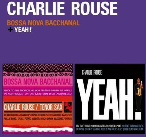 Charlie Rouse, Cjarl - Bossa Nova Bacchanal + Yeah! [New CD] Spain - Impo