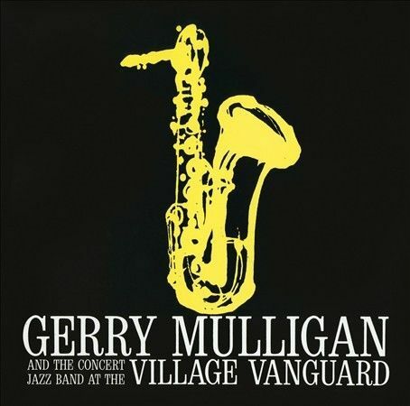Gerry & The Concert Jazz Band Mulligan - At The Village Vanguard [CD New]