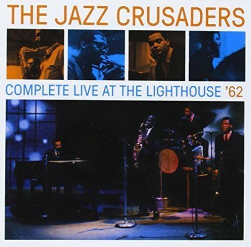 Jazz Crusaders - Complete Live At The Lighthouse [CD New]
