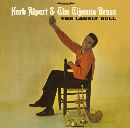 Herb Alpert, Herb Alpert & Tijuana Brass - Lonely Bull [New CD] Spain - Import