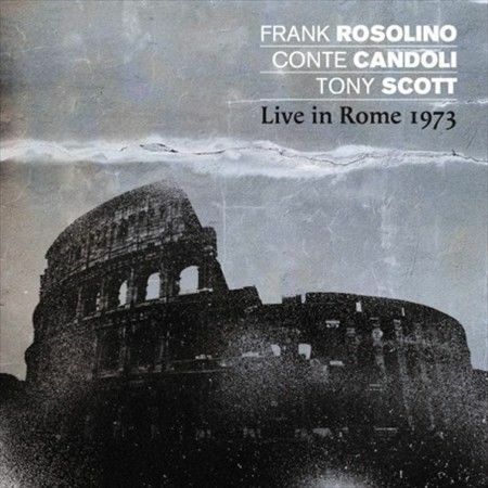 Frank Rosolino, Conte Candoli, Tony Scott ‎– Live In Rome 1973 CD