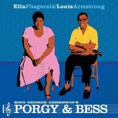 ELLA FITZGERALD/LOUIS ARMSTRONG - SING GEORGE GERSHWIN'S PORGY AND BESS NEW CD