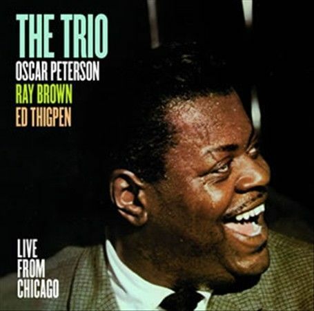 Oscar Peterson - Trio: Live from Chicago [New CD]