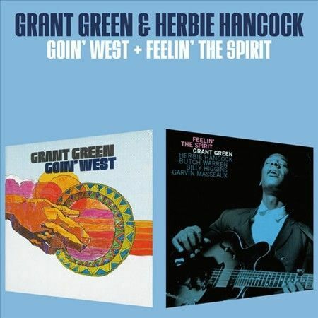 Grant Green, Grant G - Goin West / Feelin the Spirit [New CD]