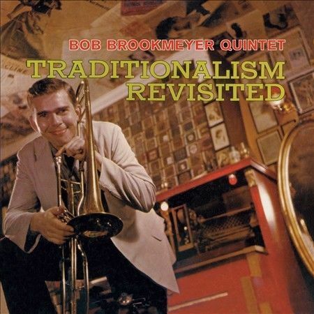 Bob Brookmeyer - Traditionalism Revisited [New CD] Bonus Tracks