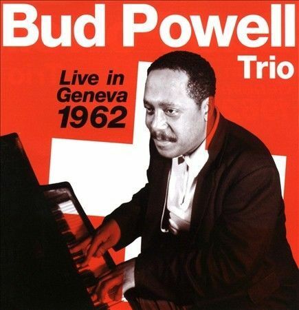 Bud Powell - Live in Geneva [New CD]