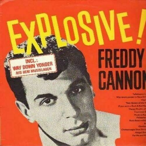 Freddy Cannon - Explosive / Sings Happy Shades Of Blue + 8 Bonus Tracks [New CD]