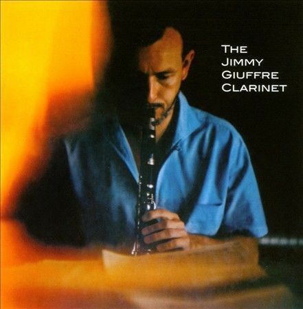 Jimmy Giuffre - The Jimmy Giuffre Clarinet / The Music Man [NEW CD]