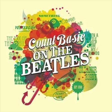COUNT BASIE - BASIE ON THE BEATLES NEW CD