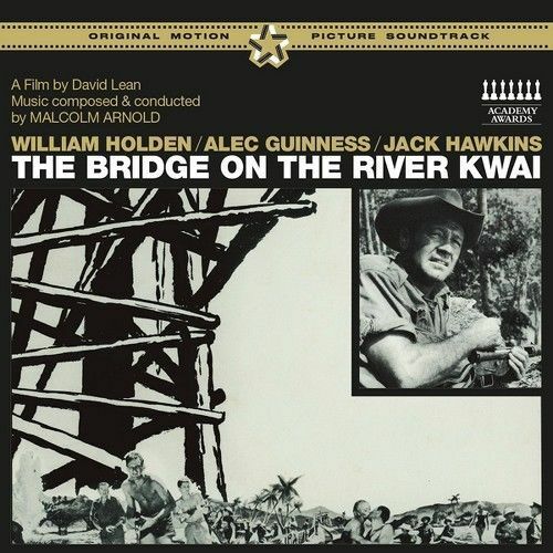 MALCOLM ARNOLD - THE BRIDGE ON THE RIVER KWAI [BONUS TRACKS] * NEW CD