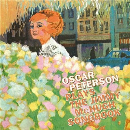 OSCAR PETERSON - PLAYS JIMMY MCHUGH NEW CD