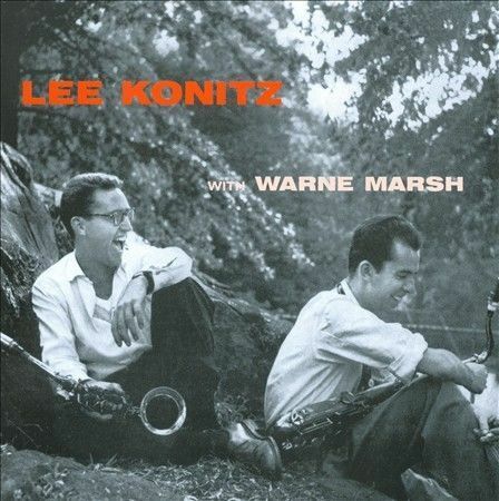 Lee & Warne Marsh Konitz - Lee Konitz With Warne Marsh [NEW CD]