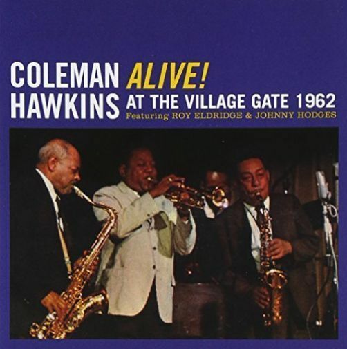 Coleman Hawkins - Alive! at the Village Gate 1962 [New CD] Spain - Import